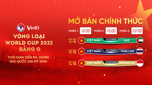 VinID tiếp tục bán vé 3 trận Việt Nam– UAE, Việt Nam – Thái Lan, Việt Nam – Indonesia - Anh 1