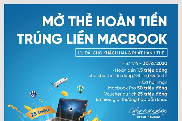 Mở thẻ hoàn tiền - Trúng liền Macbook cùng VietinBank - Anh 1