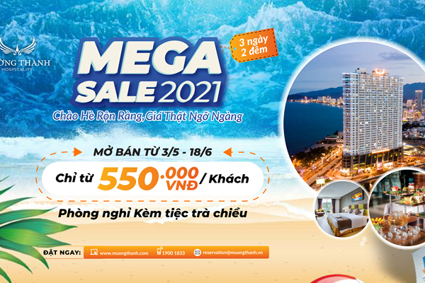 Tập đoàn Mường Thanh ra mắt chương trình ưu đãi Mega Sale 2021- với mức giá cực hấp dẫn chỉ từ 550,000 VND/ khách - Anh 1