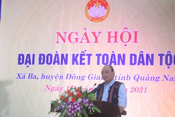 Chủ tịch nước dự Ngày hội Đại đoàn kết toàn dân tộc tại tỉnh Quảng Nam - Anh 1