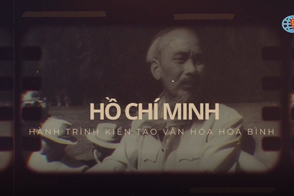 Phim tài liệu nghệ thuật “Hồ Chí Minh -  Hành trình kiến tạo văn hóa hòa bình” - Anh 1