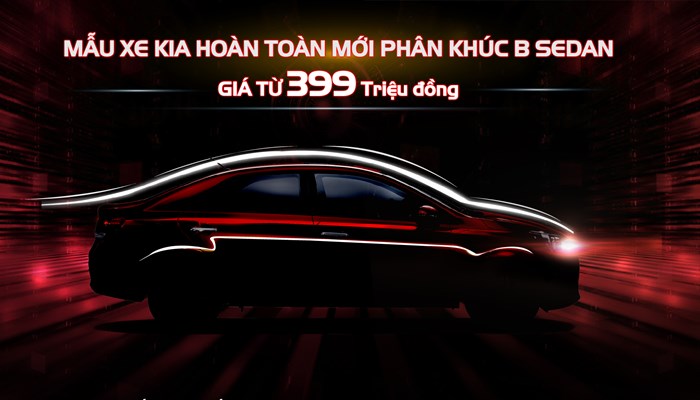 Kia Việt Nam chính thức nhận đặt hàng mẫu xe hoàn toàn mới phân khúc B-Sedan giá chỉ từ 399 triệu đồng - Anh 1