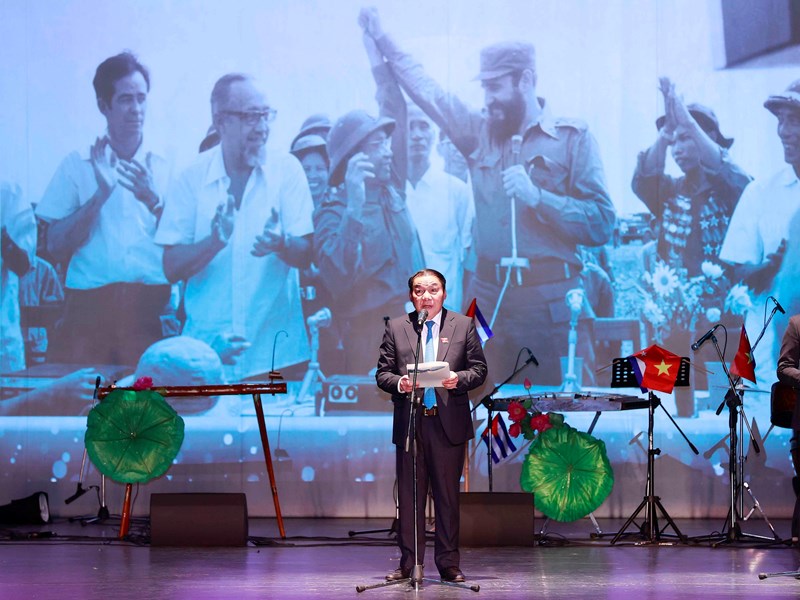 Nồng ấm chương trình nghệ thuật đặc biệt “Việt  Nam - Cuba những dấu ấn lịch sử” - Anh 1