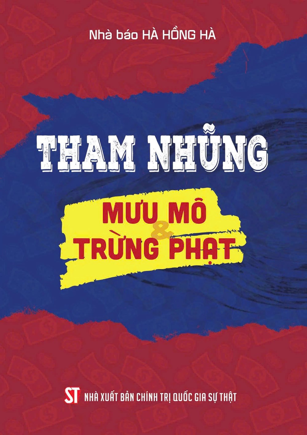 Nhà báo Hà Hồng Hà ra mắt sách về phòng, chống tham nhũng - ảnh 1