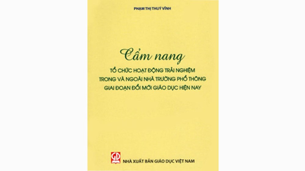 Cẩm nang hoạt động trải nghiệm: Hướng dẫn đổi mới giáo dục sáng tạo cho giáo viên - ảnh 1