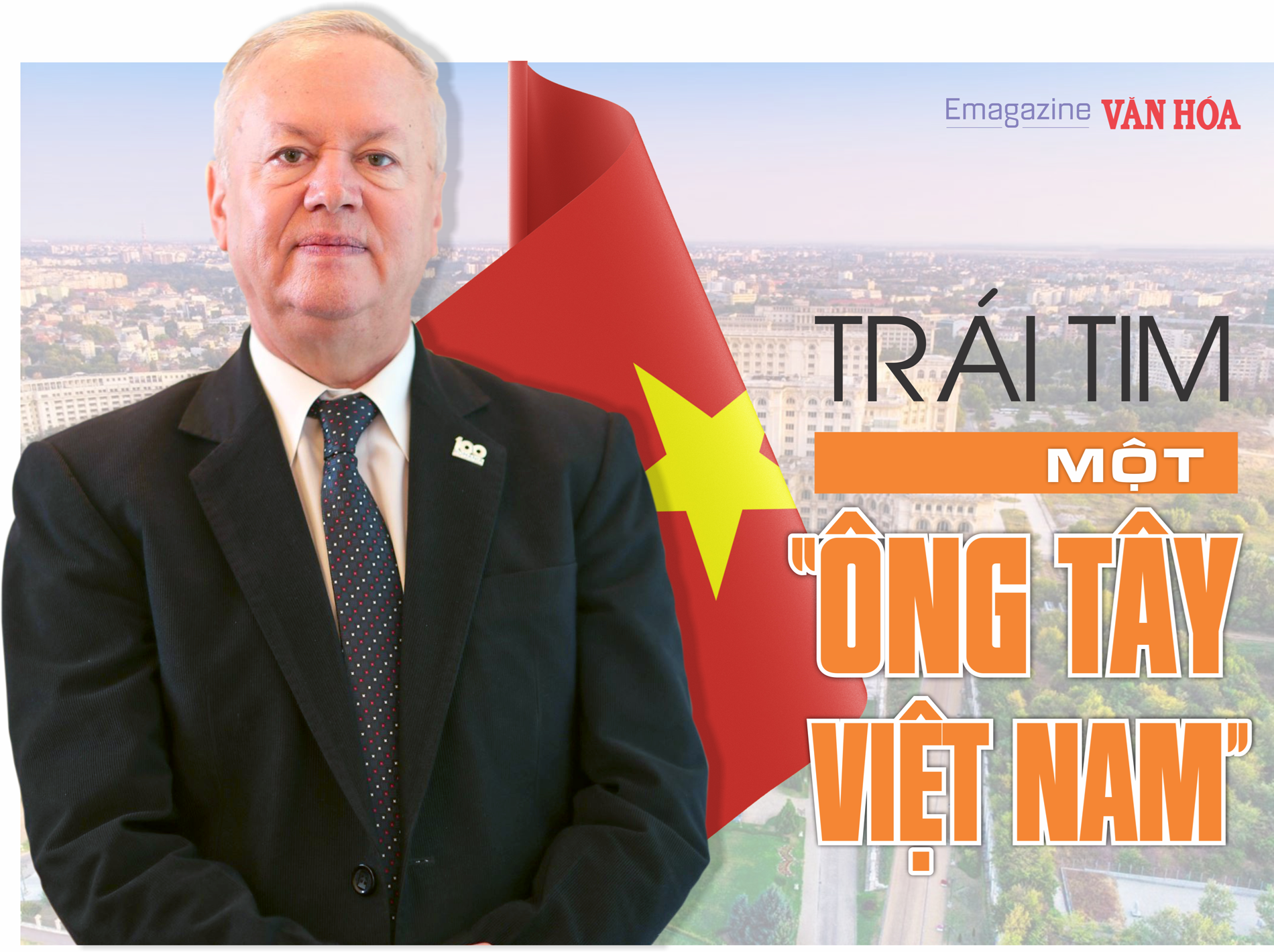 Trái tim một “ông Tây Việt Nam” - ảnh 1
