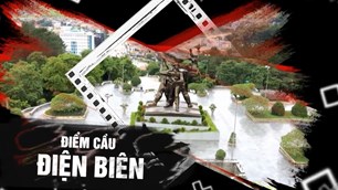 Cầu truyền hình đặc biệt kỷ niệm 70 năm chiến thắng lịch sử Điện Biên Phủ